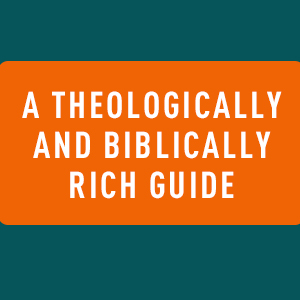 Copy. A theologically and biblically rich guide.