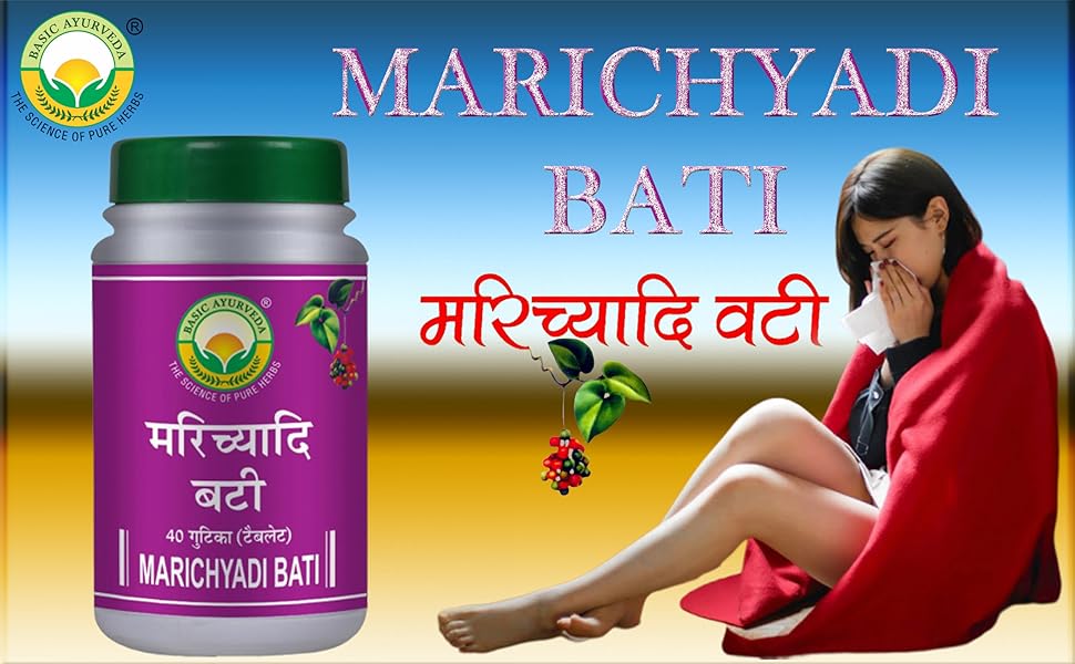 basic ayurveda marichyadi bati tablet