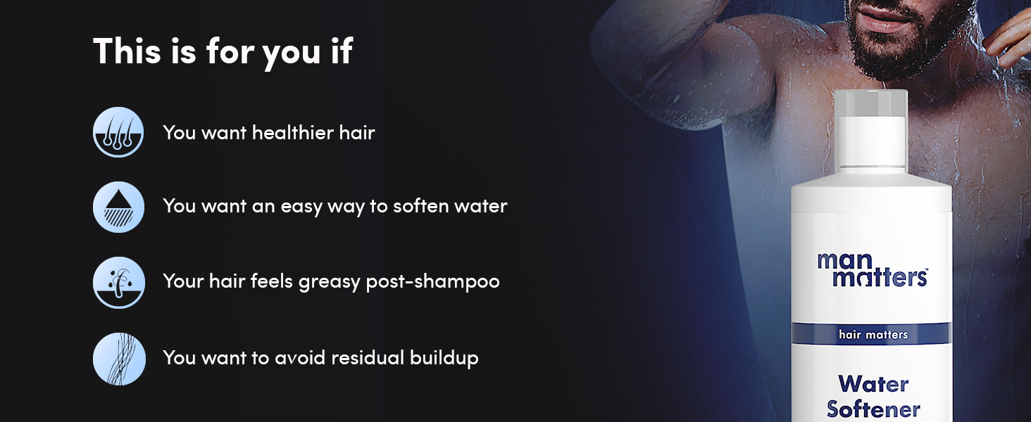 Man Matters Water Softener 500ml Instant Hard Water Softening Agent