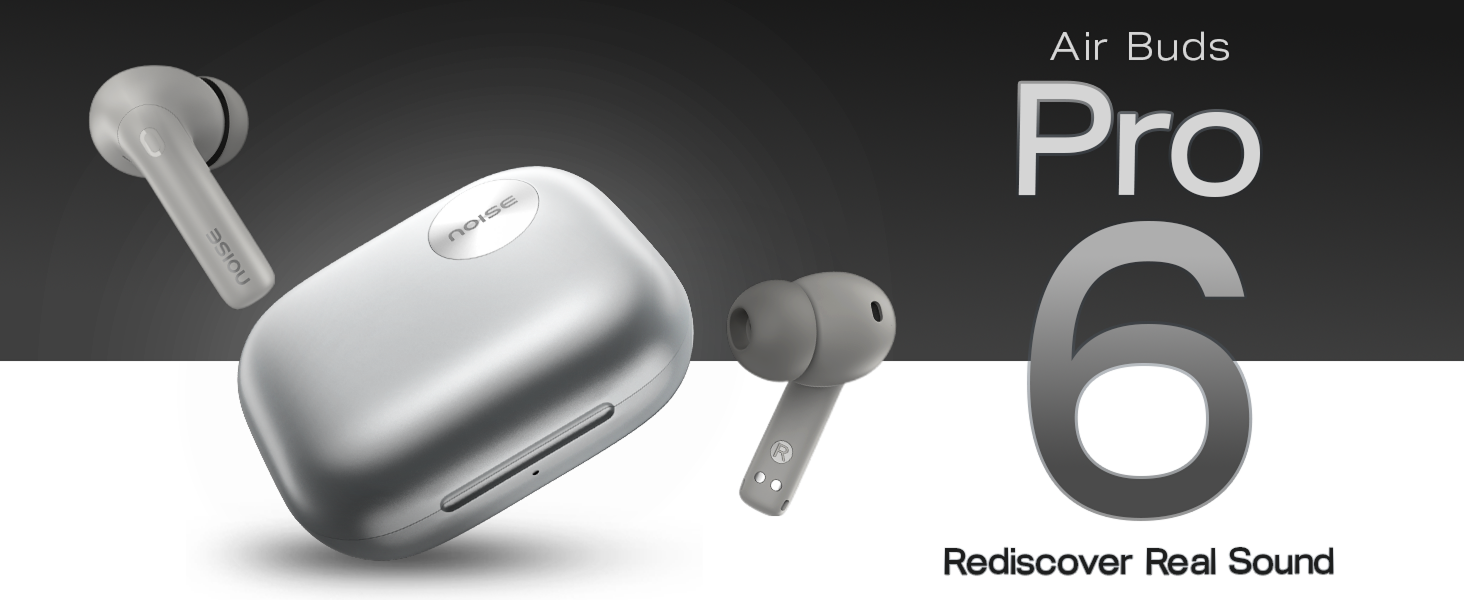 Noise Air Buds Pro 6