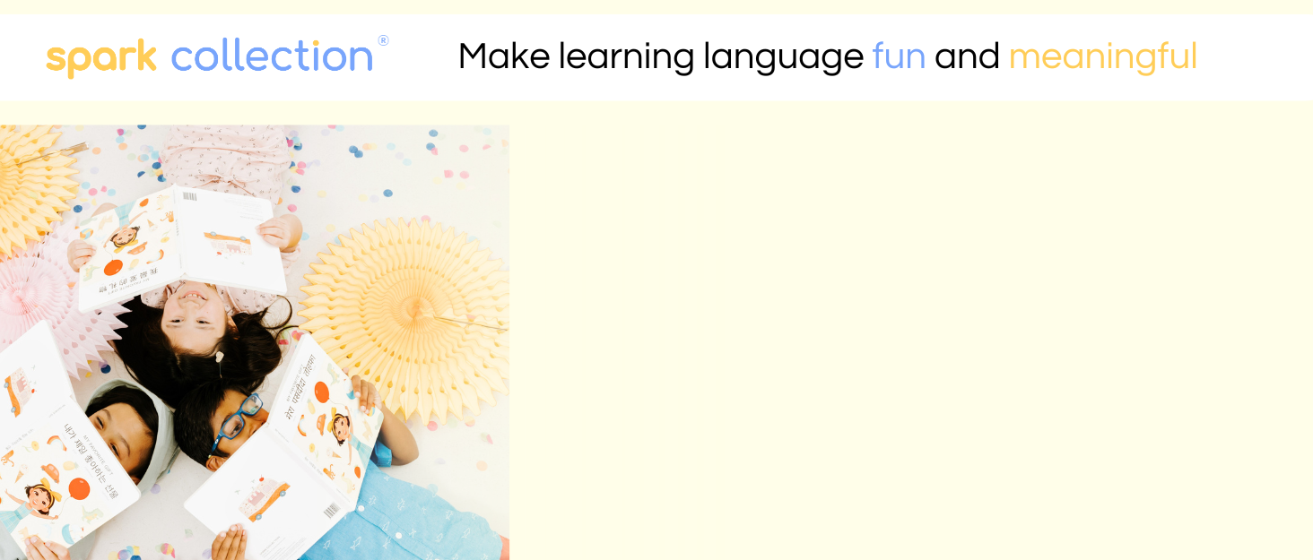 Spark Collection make learning language fun and meaningful, kids read Mandarin, Korean, Hindi books