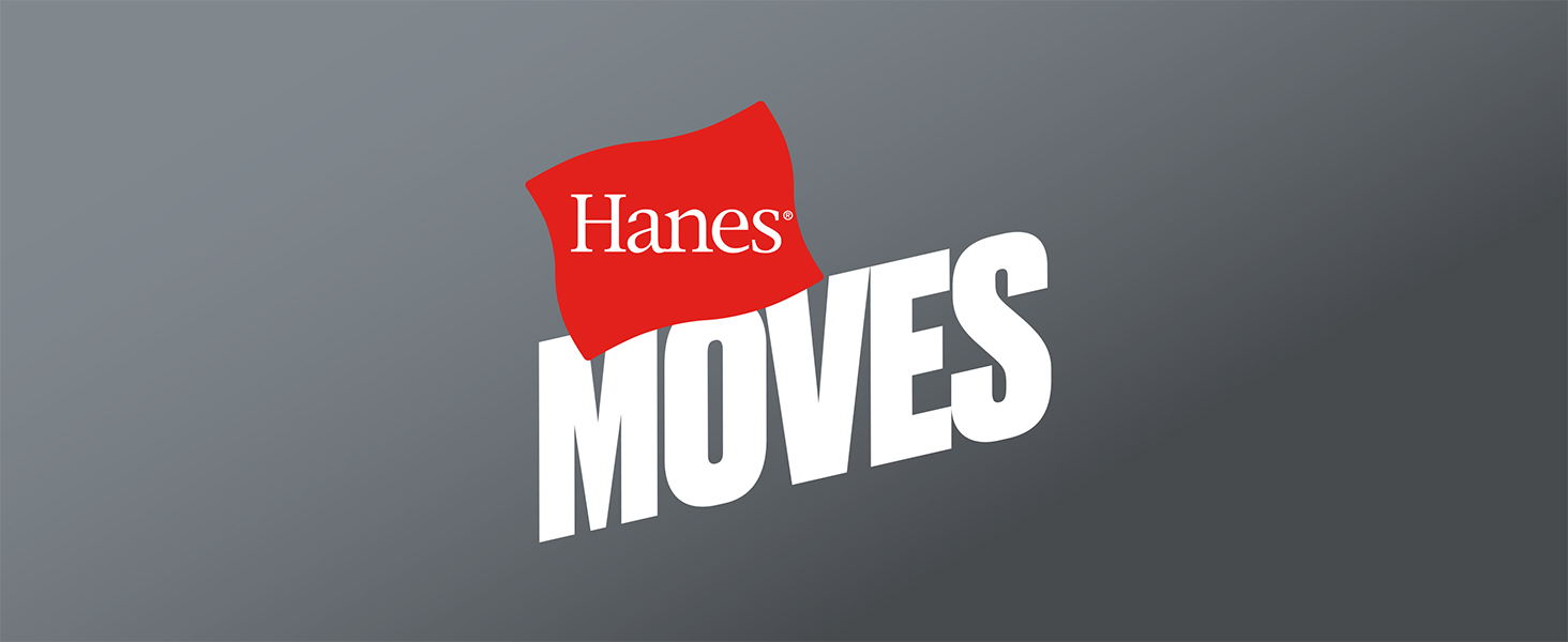 HANES MOVES