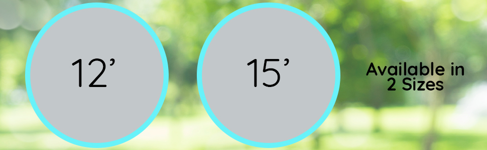 Available in 12-Foot and 15-Foot Size Options