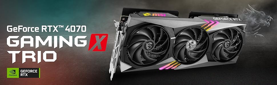 MSI GeForce RTX 4070 GAMING X TRIO 12G