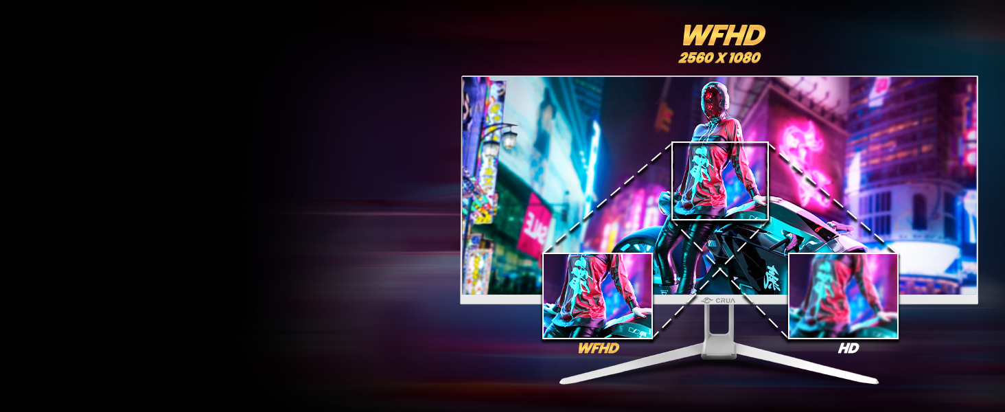 WFHD (Wide Full High Definition) 2560 x 1080 resolution display for a sharper, wider view.