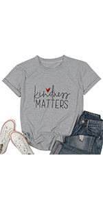 Be Kind Shirts Kindness Matters T Shirt Women’s Positive Inspirational Casual Tee Tops
