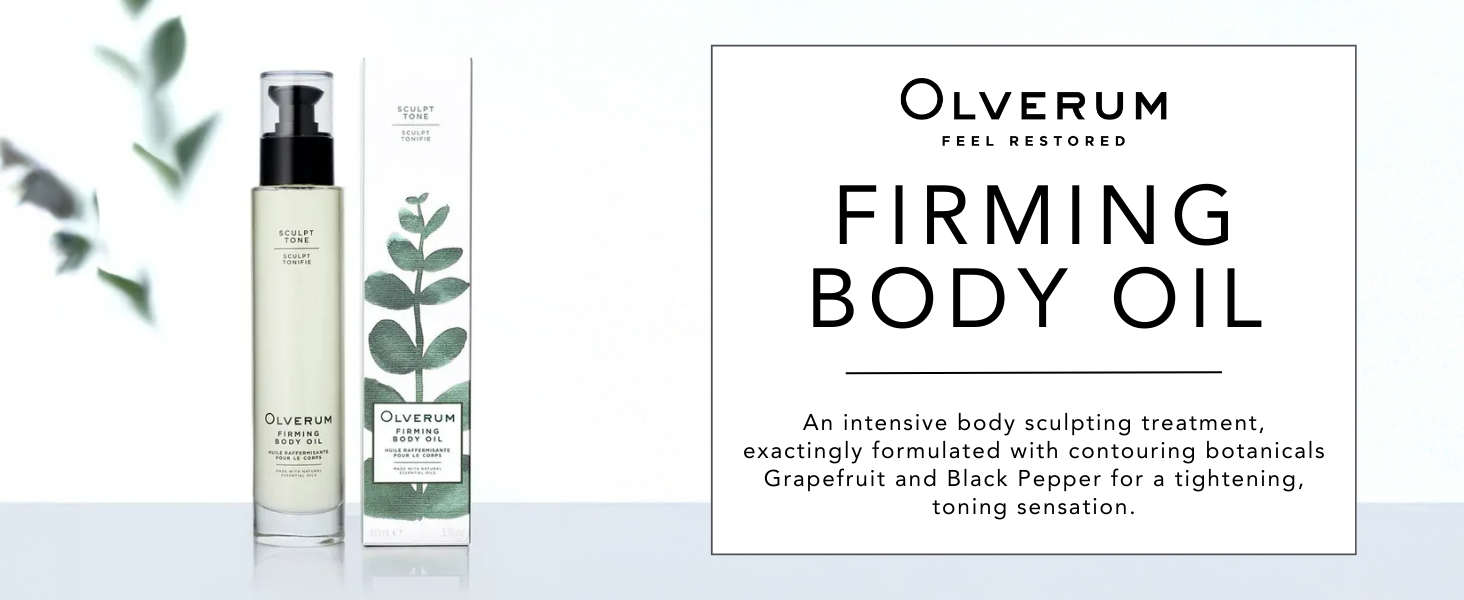Olverum Firming Body Oil. Formulated with contouring botanicals for a tightening & toning sensation.