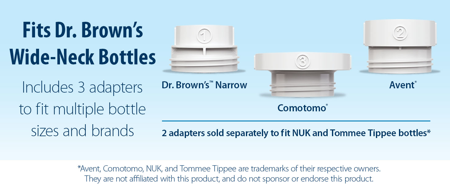 Fits Dr. Brown&amp;#39;s Wide-Neck Bottles Include 3 Adapters To Fit Multiple Bottle Sizes &amp;amp; Brands