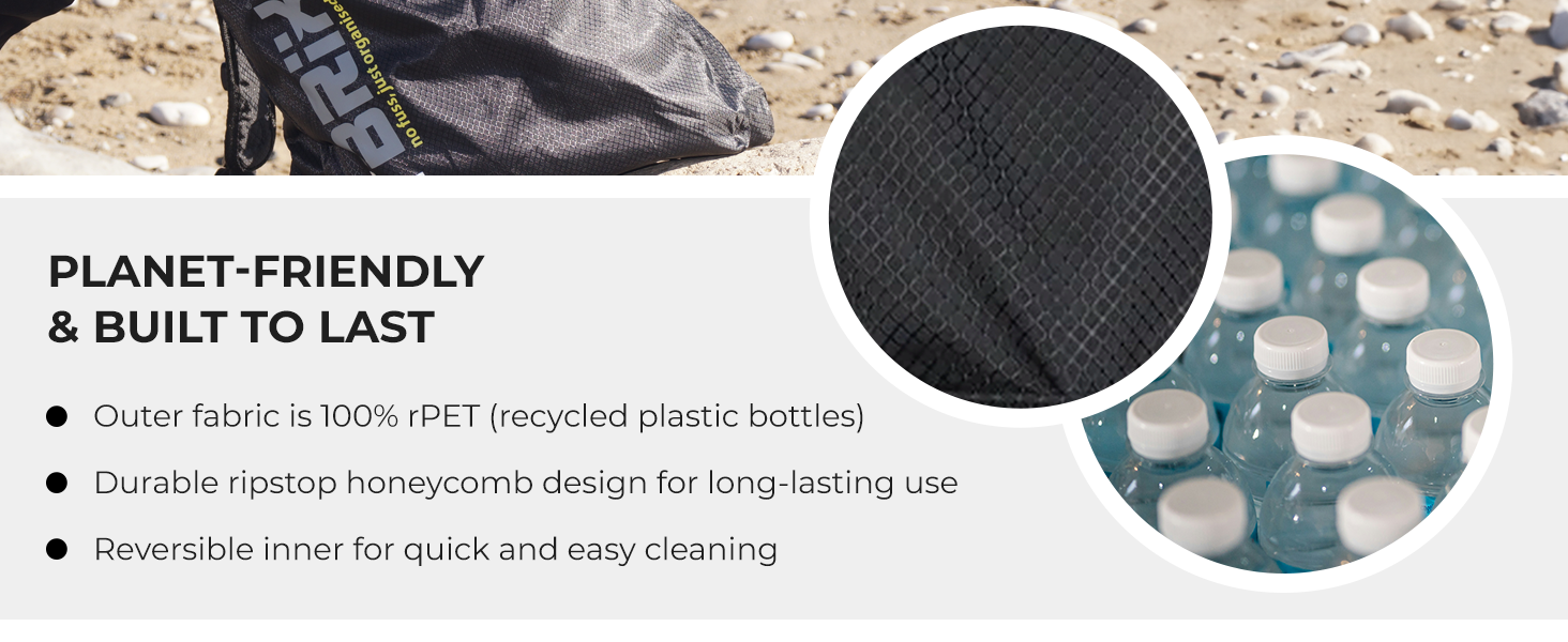Outer fabric made from recycled plastic bottles. Durable ripstop honeycomb design.