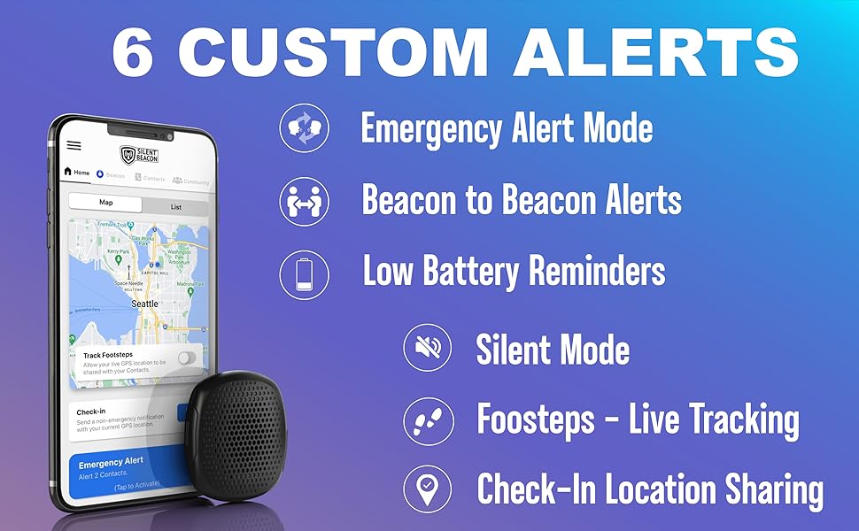6 alert modes - emergency alert, beacon to beacon, low battery, silent mode, foosteps, check-in