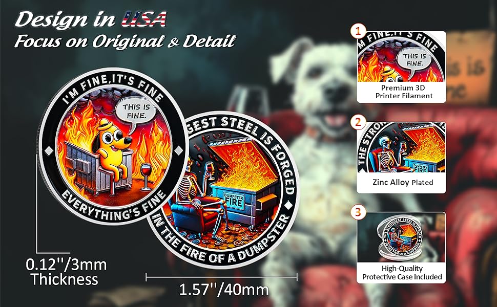 The Strongest Steel is Forged Dumpster Fire Coin
