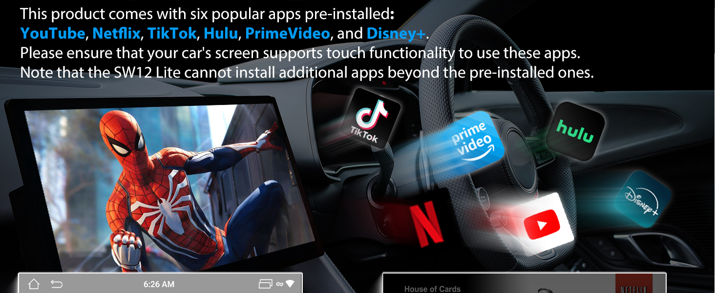 Built-in YouTube, Netflix, TikTok, Hulu, Prime Video, Disney+