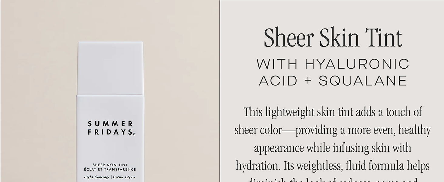 Sheer Skin Tint with Hyaluronic Acid and Squalane