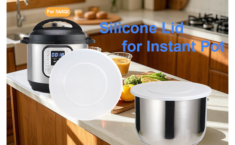 Silicone Lid for Instant Pot, Perfect For Storing Leftovers & Keeping Food Fresh.