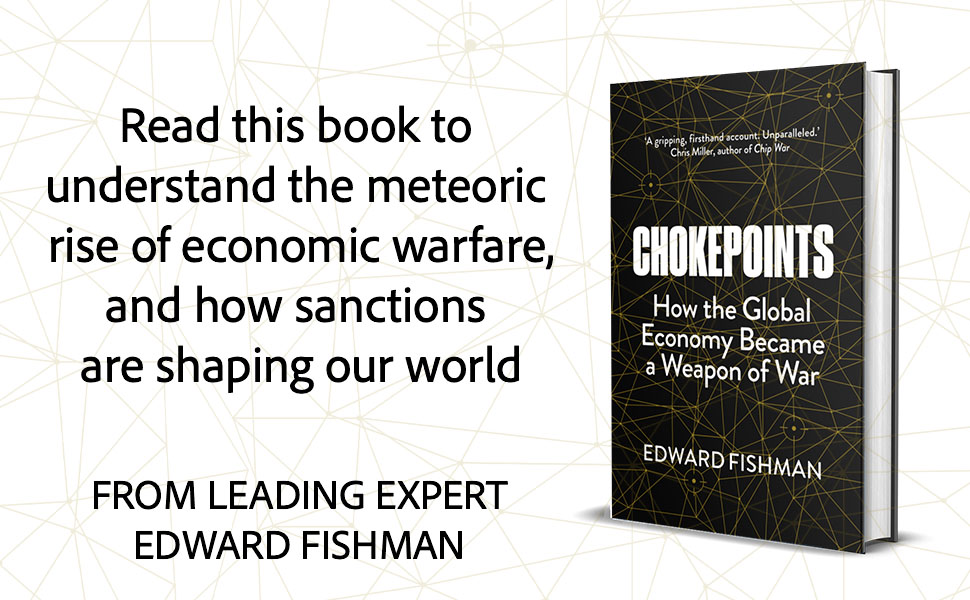 Chokepoints How the Global Economy Became a Weapon of War FT