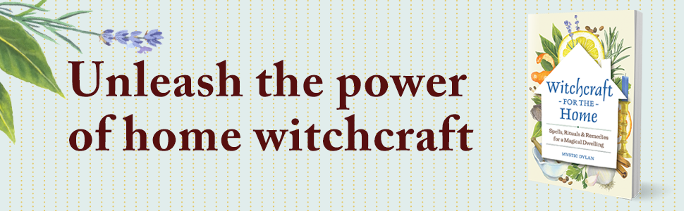 Unleash the power of home witchcraft 