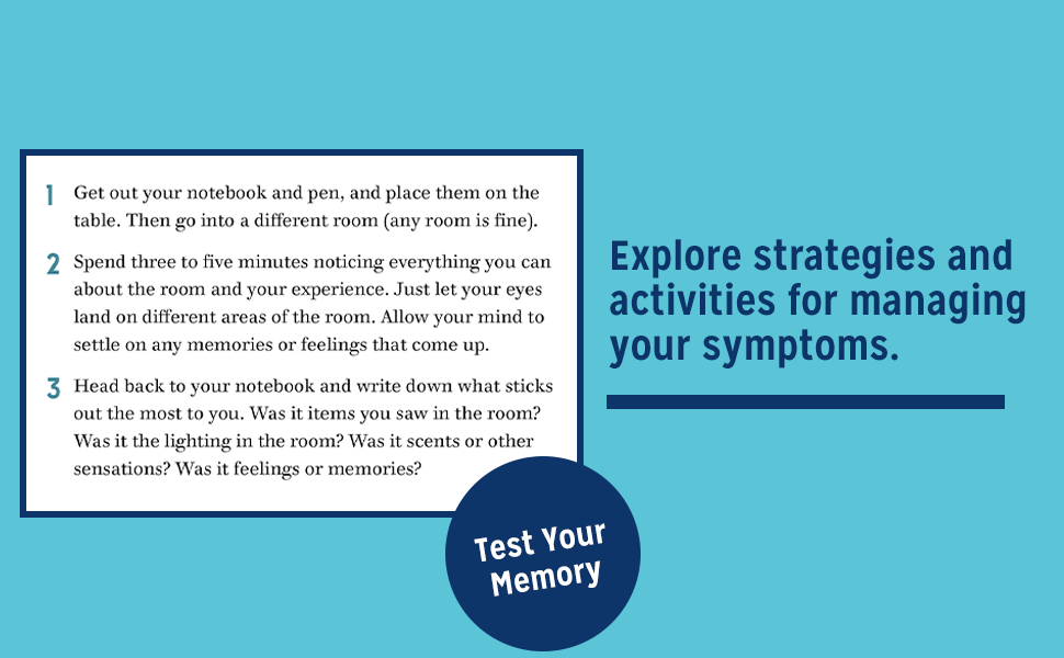 Explore strategies and activities for managing your symptoms.