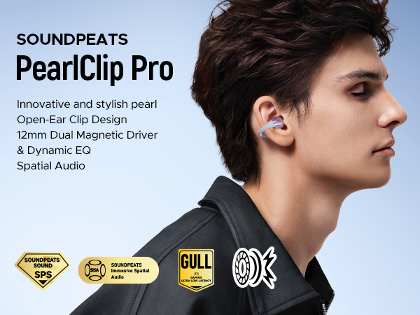 【newfat】PearlClip Pro SoundPEATS Open-ear Clip-on Earbuds PearlClip Pro – SOUNDPEATS