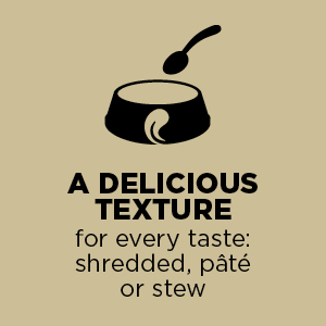 A delicious texture for every taste: shredded, pate or stew.