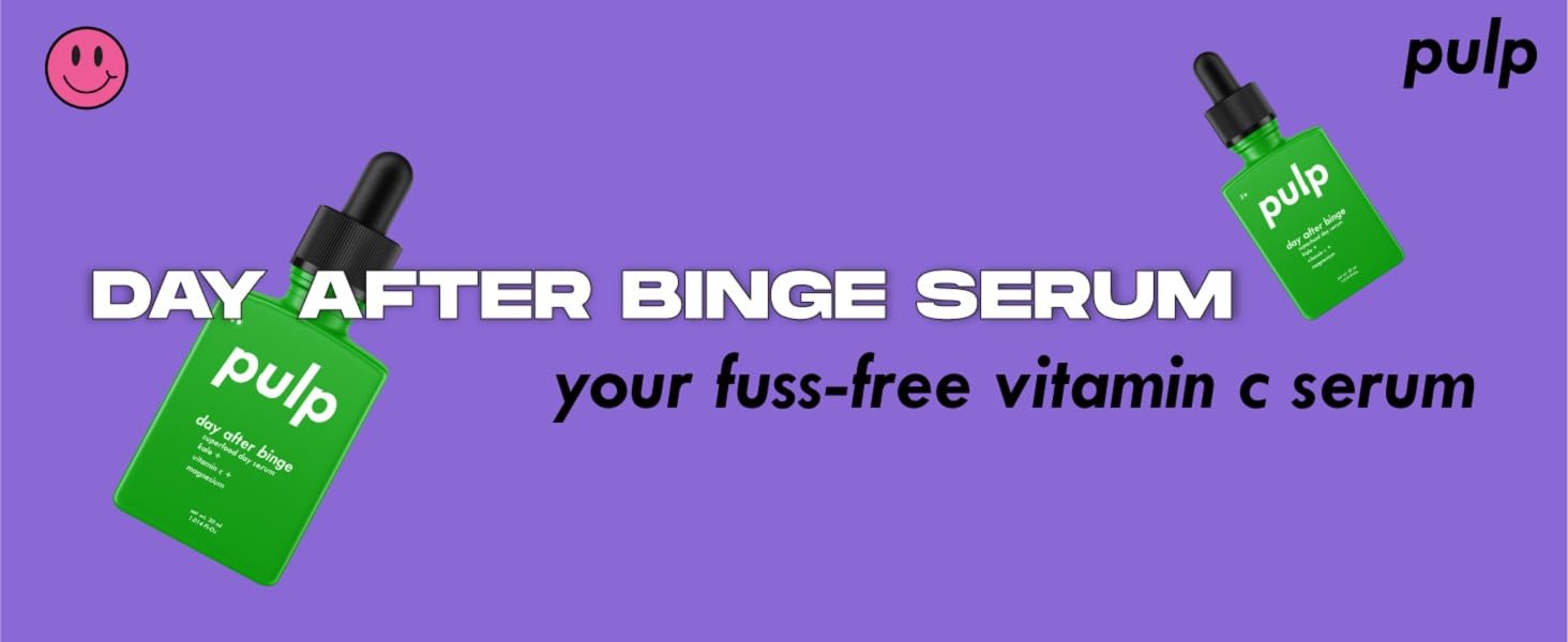 pulp day after binge serum