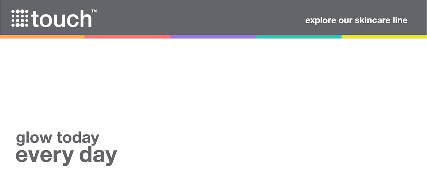 Touch Skincare - explore our skincare line