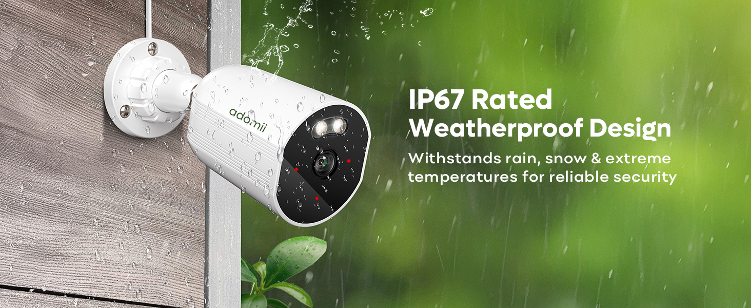 IP67 Rated Weatherproof Design Withstands rain, snow & extreme temperatures for reliable security