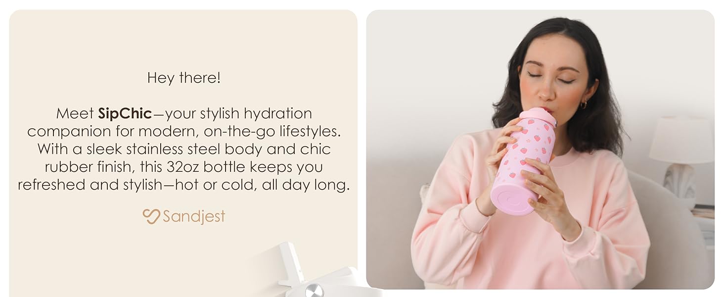 SANDJEST SipChic 32oz Water Bottle