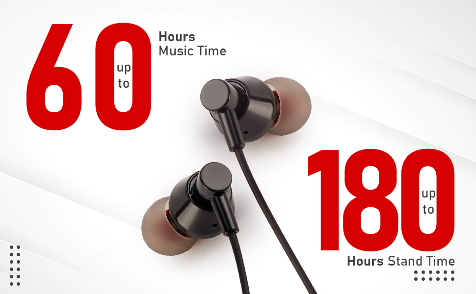E-4 60 HOURS MUSIC TIME, UPTO 180 HOURS STANDBY TIME