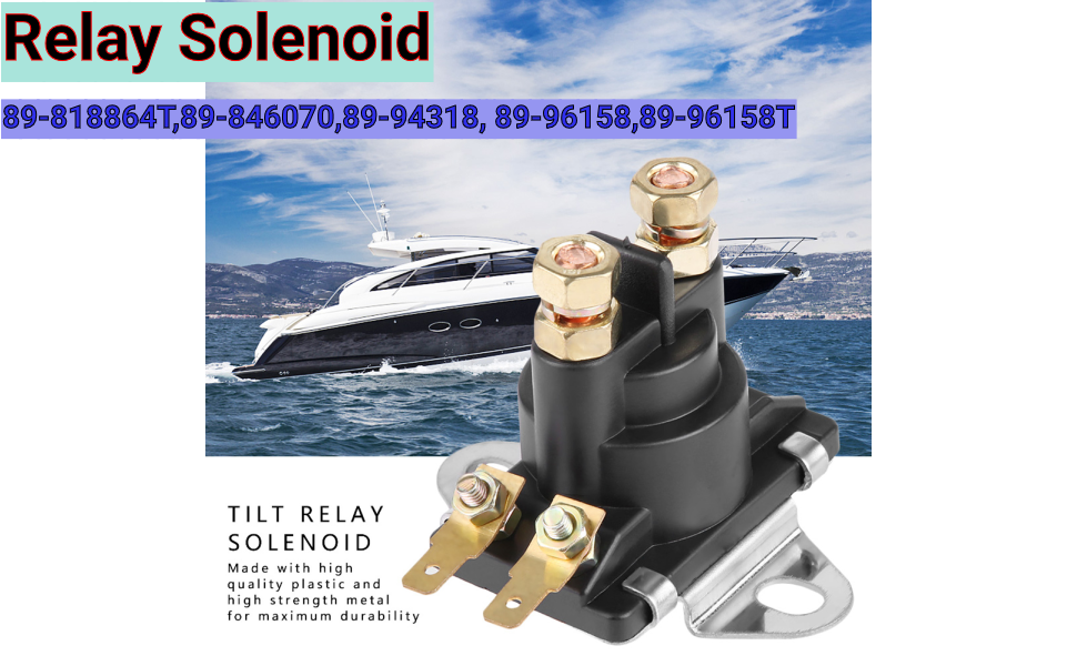 Relay Solenoid 89-818864T Marine Starter Tilt/Trim for