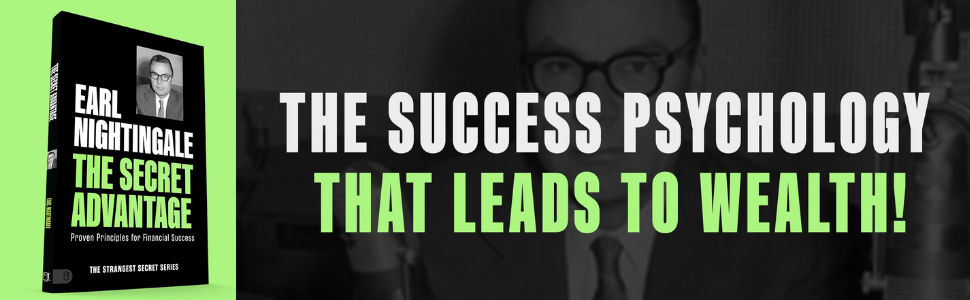 The Secret Advantage: Proven Principles for Financial