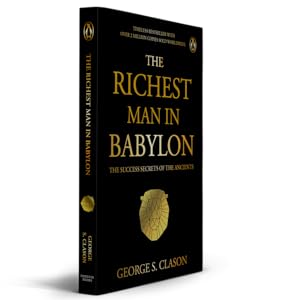 The Richest Man in Babylon by George S. Clason