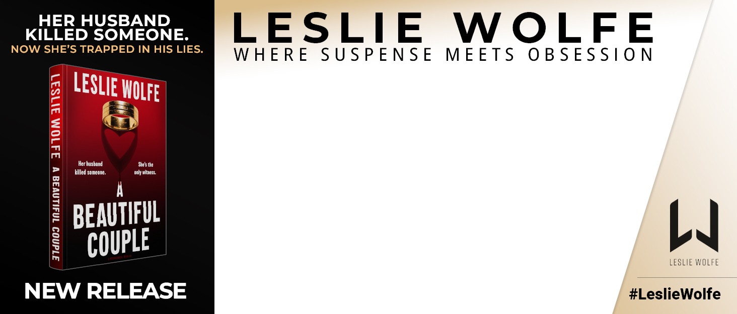Gripping thrillers from Leslie Wolfe