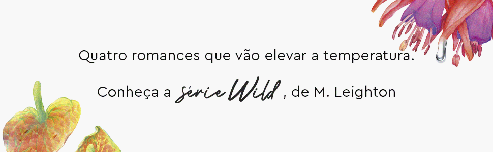 Série Wild 