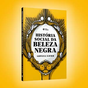 Capa "História social da beleza negra"