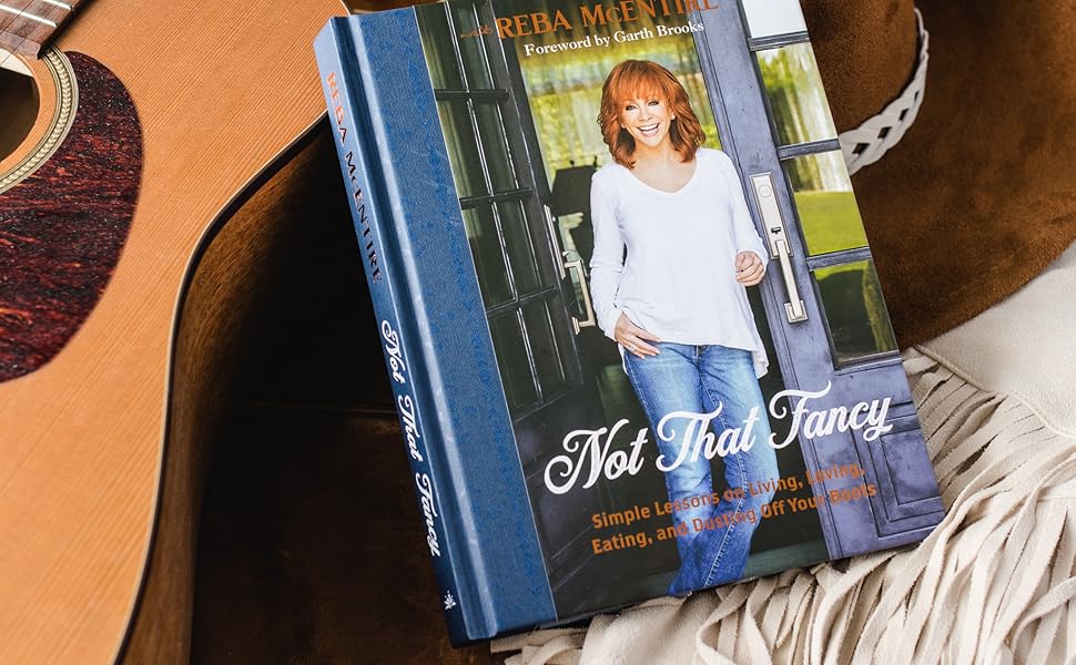 Not That Fancy by Reba McEntire