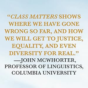 Class Matters [ペーパーバック] Class Matters: Cross-Class Alliance Building for Middle
