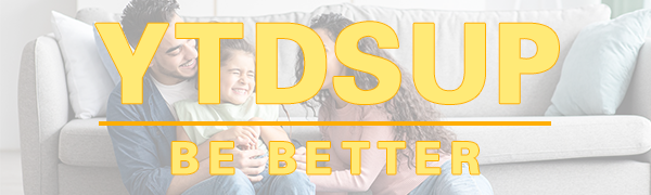 YTDSUP - BE BETTER