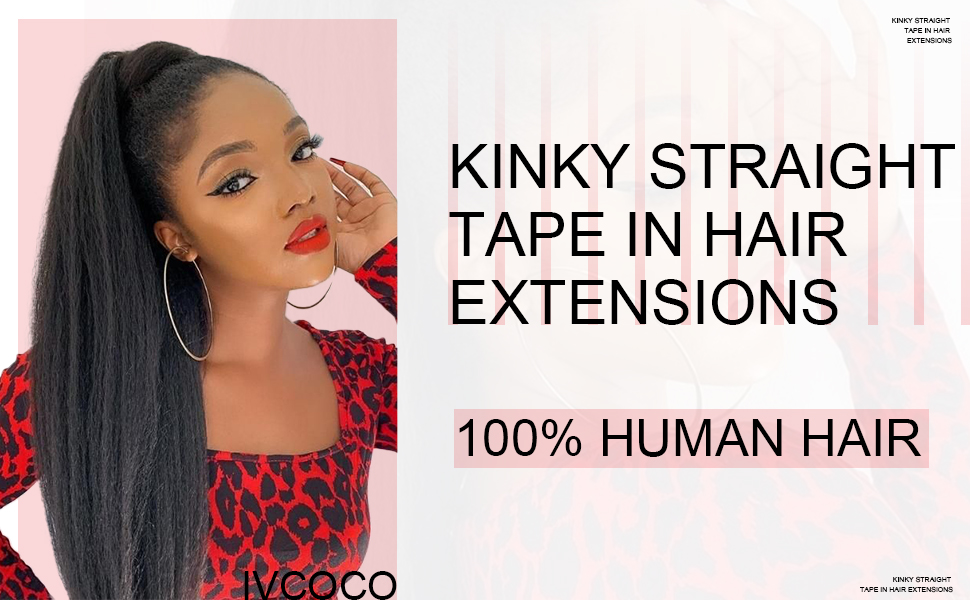 Kinky Straight Tape in Hair Extensions, Seamless Tape in