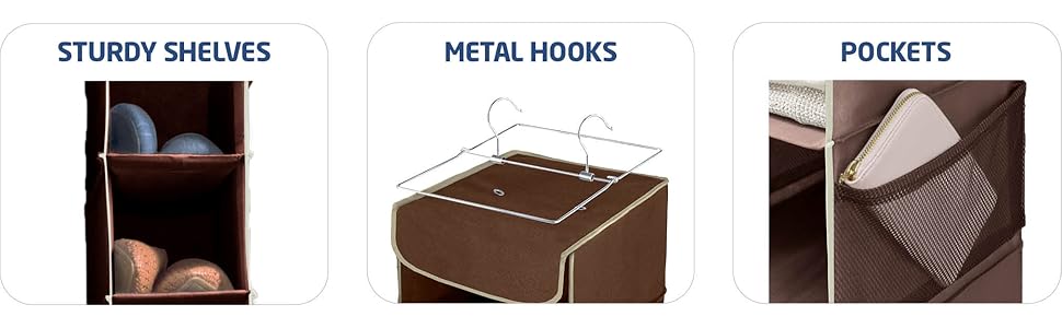 Sturdy shelves, metal hooks, pockets