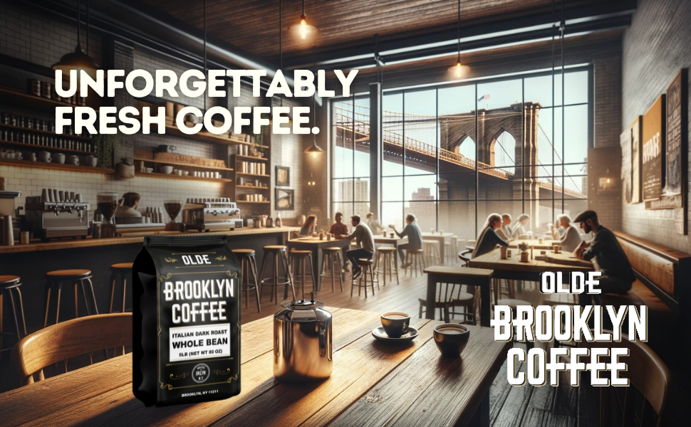 Unforgettably fresh coffee. Olde Brooklyn Coffee.