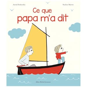 Amazon Fr Ce Que Papa M A Dit Desbordes Astrid Martin Pauline Livres Amazon Fr Ce Que Papa M A Dit Desbordes Astrid Martin Pauline Livres