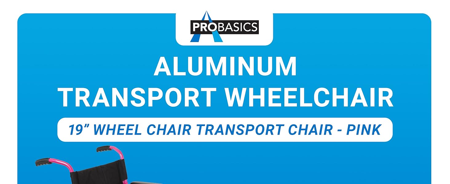 ProBasics Aluminum Lightweight Foldable Transport Chair