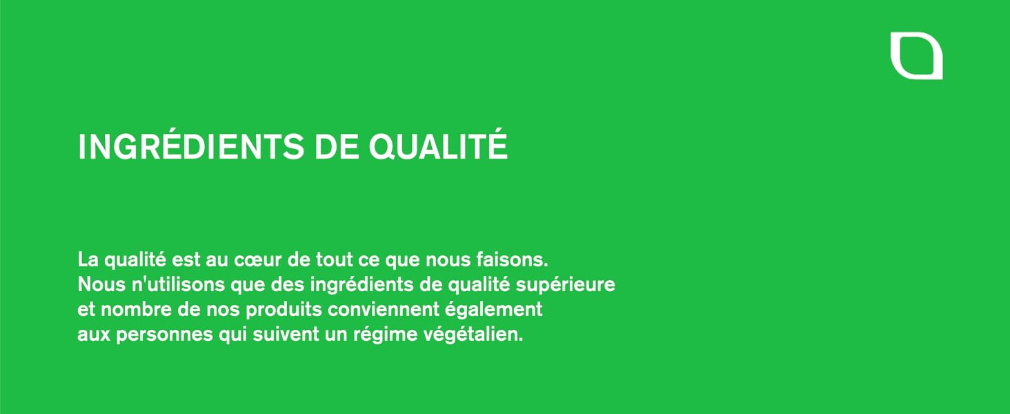 Panel d'information vert en français discutant d'ingrédients de qualité, mettant l'accent sur l'utilisation d'ingrédients de qualité supérieure et mentionnant les options végétariennes.