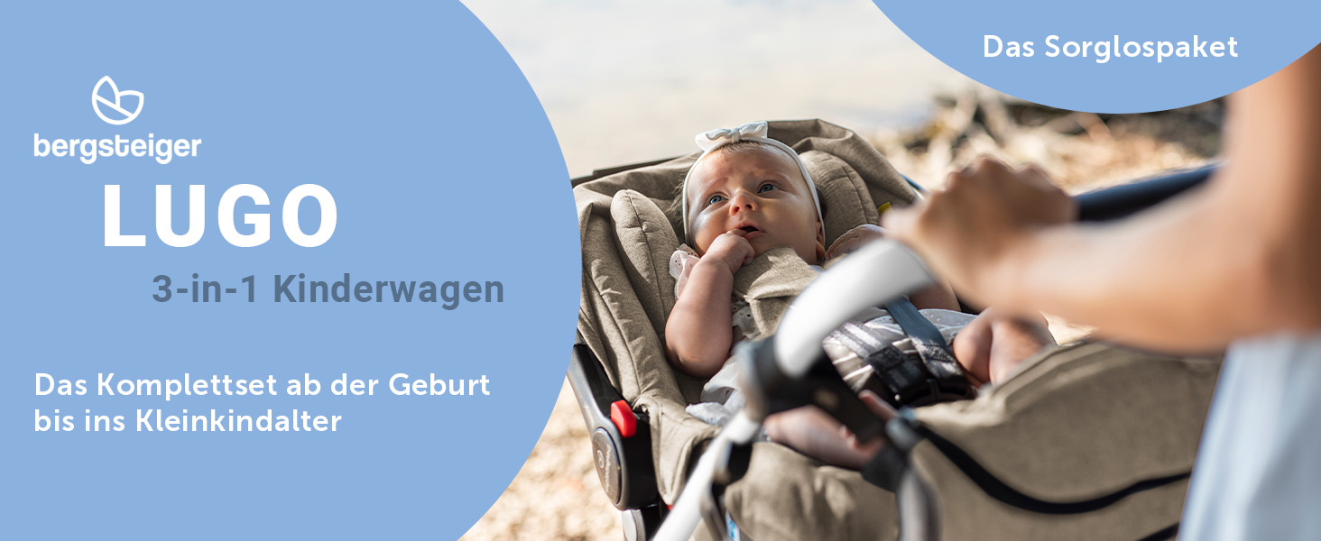 Produktwerbung für den Bergsteiger LUGO 3-in-1-Kinderwagen mit deutschem Text über das komplette Set von der Geburt
