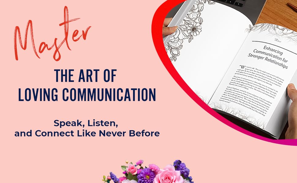 Keep the Flame of Love Burning Bright. Proven techniques to bridge the gap and bring you closer.