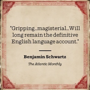 Benjamin Schwartz praises book as definitive, gripping account