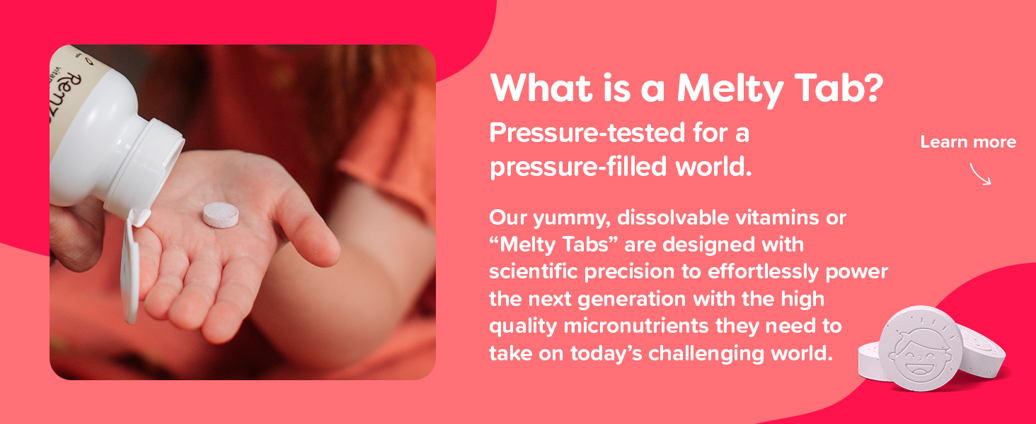 Our vitamins are designed to melt in your kid's mouth for easy intake and nutritional support.