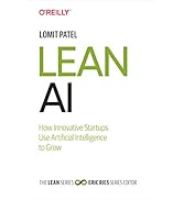 Lean AI: How Innovative Startups Use Artificial Intelligence to Grow