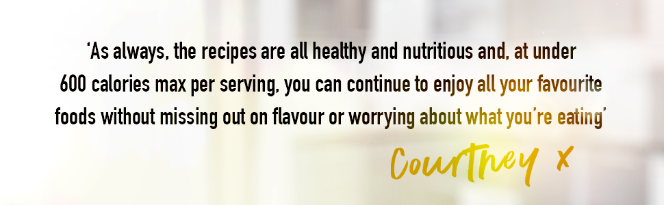 'As always, the recipes are all healthy and nutritious' Courtney