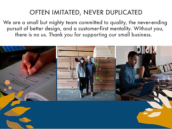 Small business matters. We are a small but mighty team committed to quality.
